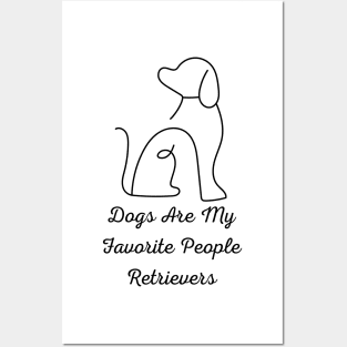 Dogs Are My Favorite People Posters and Art